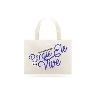 Nome do produtoEcoBag Felipe D'aloia - Porque Ele Vive