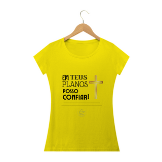 Nome do produtoCamiseta feminina Max Caleb - Em Teus planos posso confiar