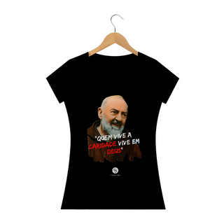 Nome do produtoCamiseta Feminina Gabriel Dilins - Quem vive a Caridade