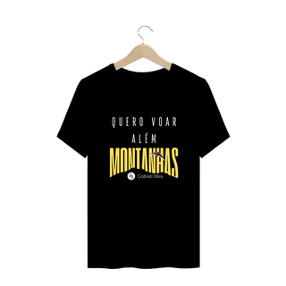 Nome do produtoCamiseta Plus Size Gabriel Dilins - Quero Voar Além Montanhas