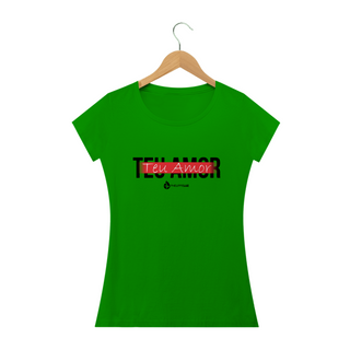 Nome do produtoCamiseta Feminina Phelippe Luz - Teu Amor