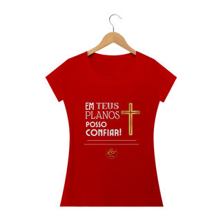 Nome do produtoCamiseta feminina Max Caleb - Em Teus planos posso confiar