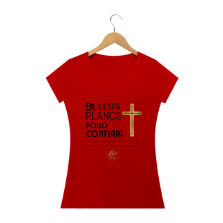 Nome do produtoCamiseta feminina Max Caleb - Em Teus planos posso confiar