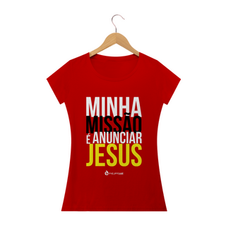 Nome do produtoCamiseta Feminina Phelippe Luz - Minha Missão 2