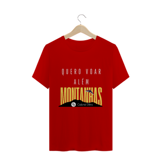 Nome do produtoCamiseta Masculina Gabriel Dilins - Quero Voar Além Montanhas