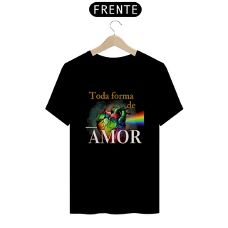 Nome do produtoT Shirt Toda Forma de Amor