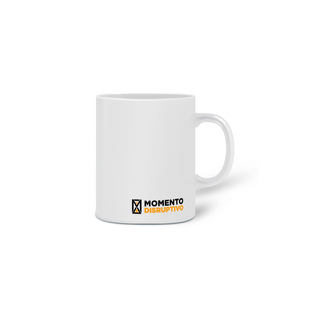 Nome do produtoCaneca - Momento Diruptivo (Ligth)