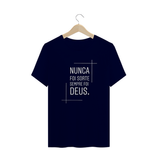 Nome do produtoT-shirt Unissex - Nunca foi Sorte