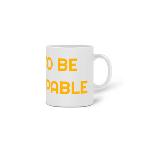 Nome do produtoCANECA BORN TO BE UNSTOPPABLE