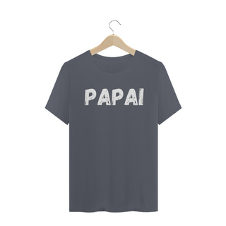Nome do produtoCamiseta do Papai t-shirt classic Letra branca