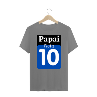 Nome do produtoCamiseta Plus Size Frase Papai nota 10