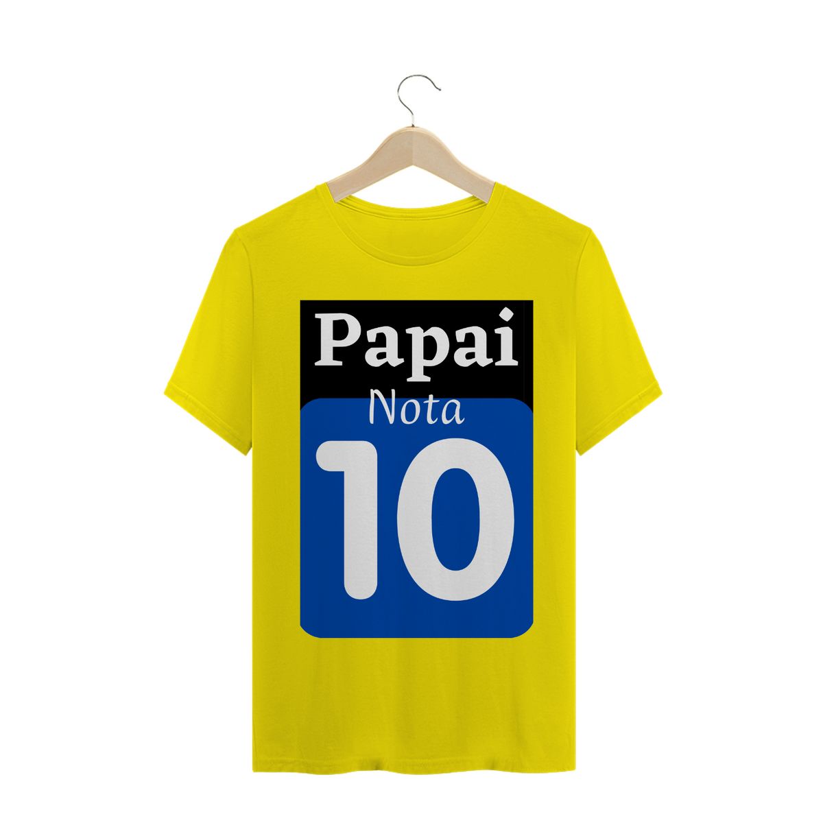 Nome do produto: Camiseta Frase Papai nota 10