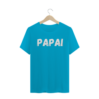 Nome do produtoCamiseta do Papai t-shirt classic Letra branca