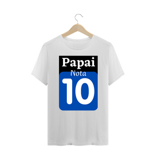 Nome do produtoCamiseta Plus Size Frase Papai nota 10