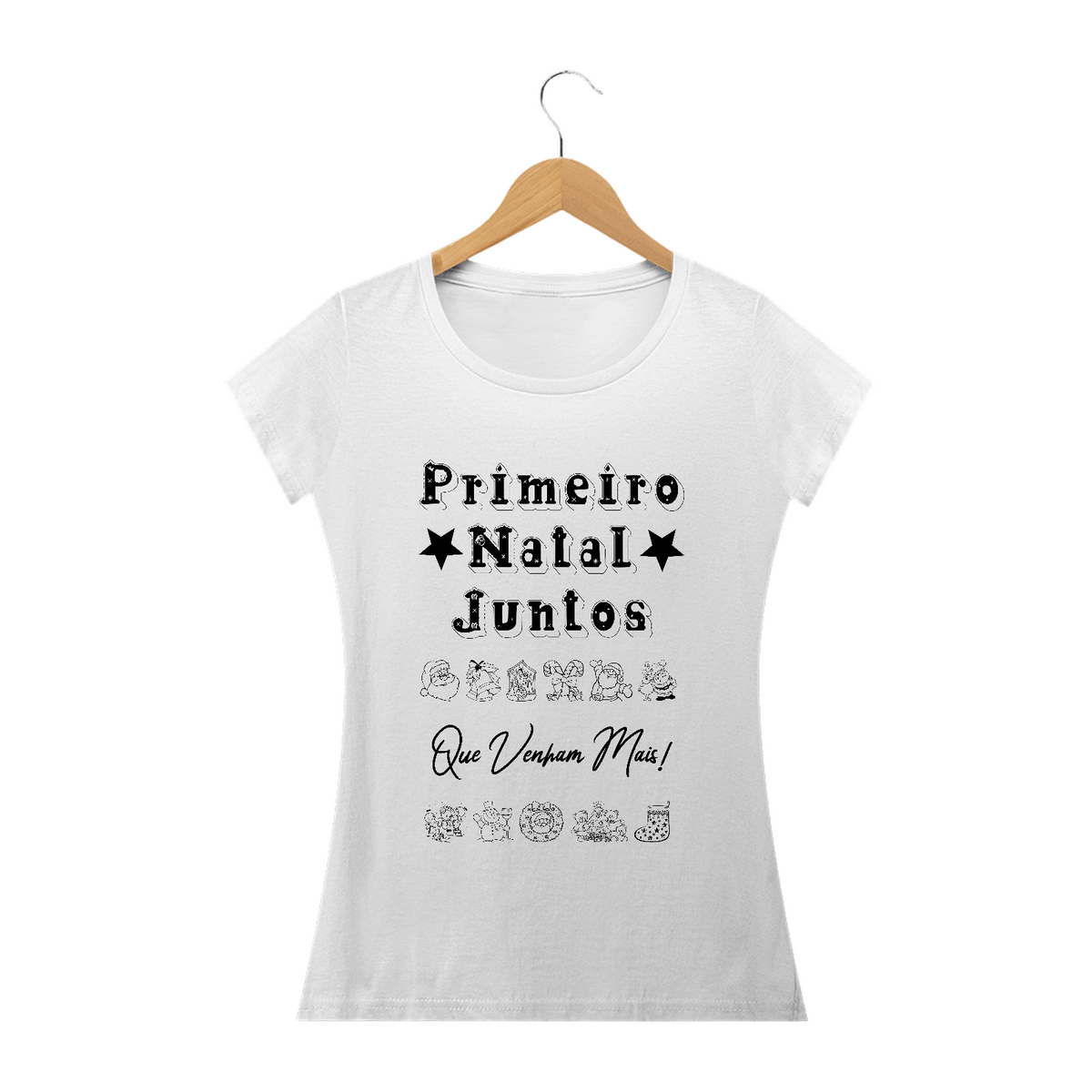 Nome do produto: Camiseta baby look Frase Primeiro Natal Juntos