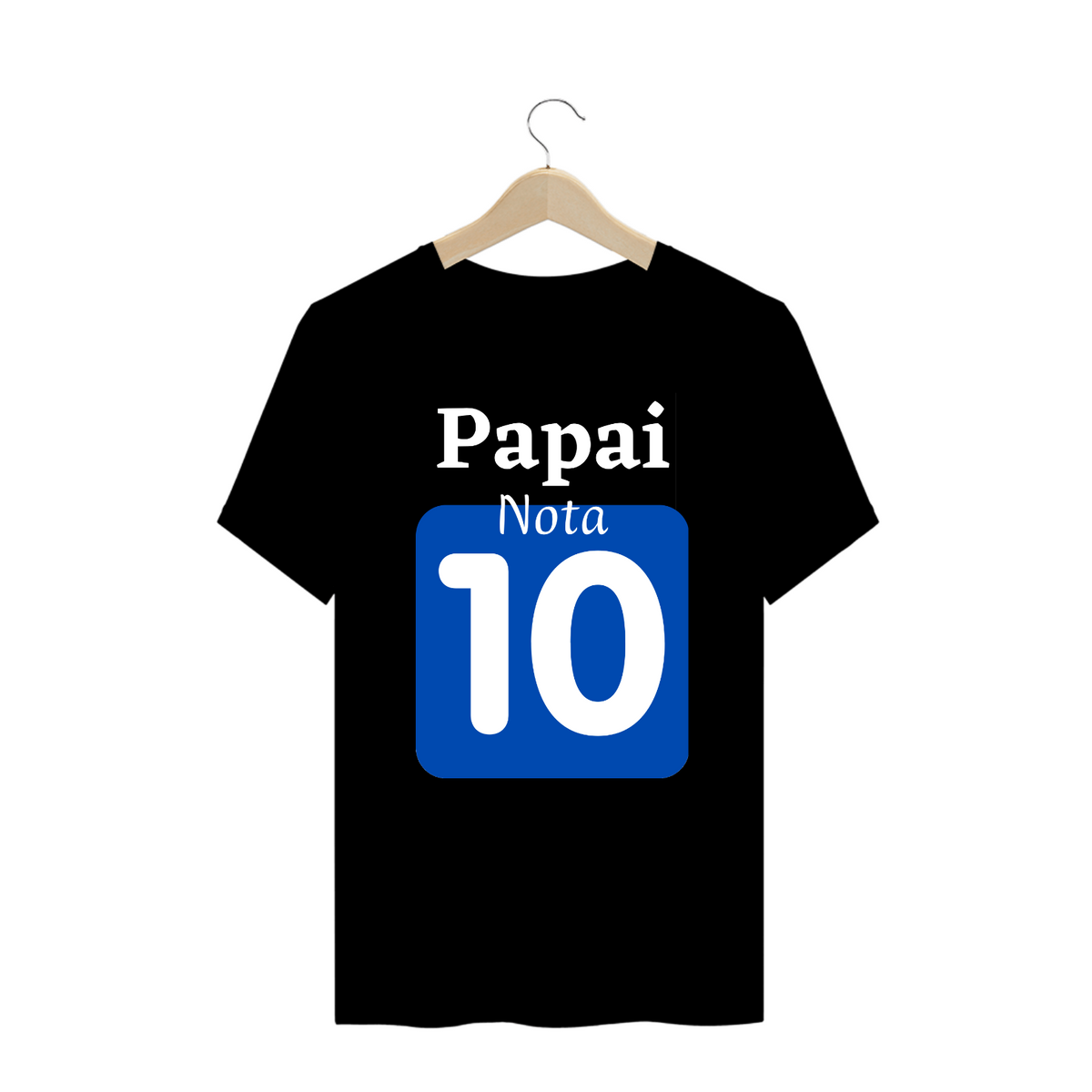 Nome do produto: Camiseta Plus Size Frase Papai nota 10