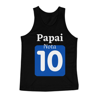 Nome do produtoCamiseta Regata Frase Papai nota 10