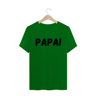 Nome do produtoCamiseta do Papai t-shirt classic