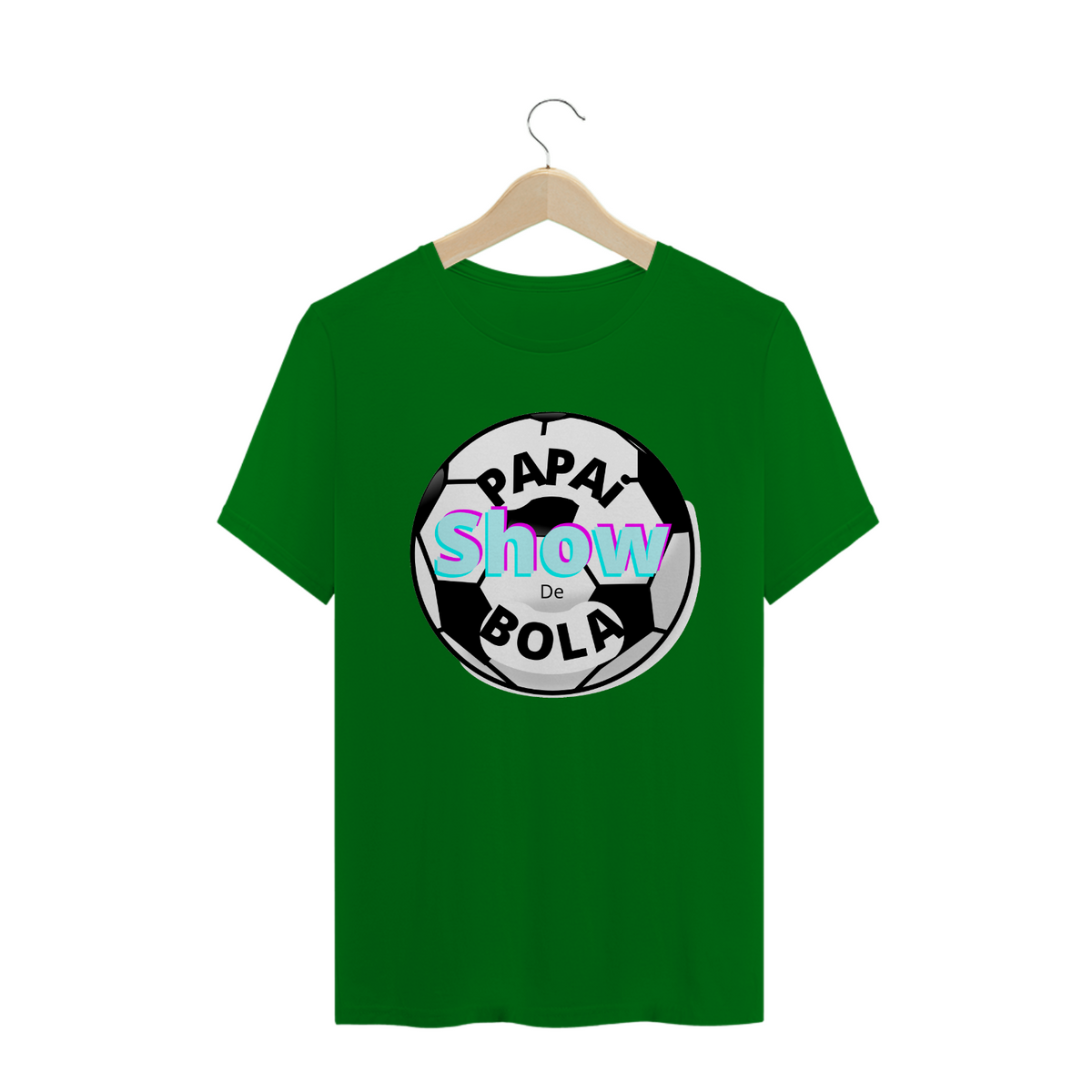 Nome do produto: Camiseta Frase Papai Show de Bola