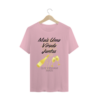 Nome do produtoCamiseta Frase Mais uma Virada Juntos