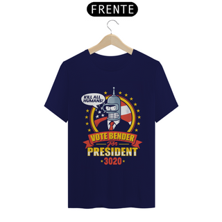 Nome do produtoCamiseta - Vote Bender for President