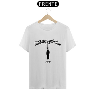 Nome do produtoCamiseta - FuckThePopulation