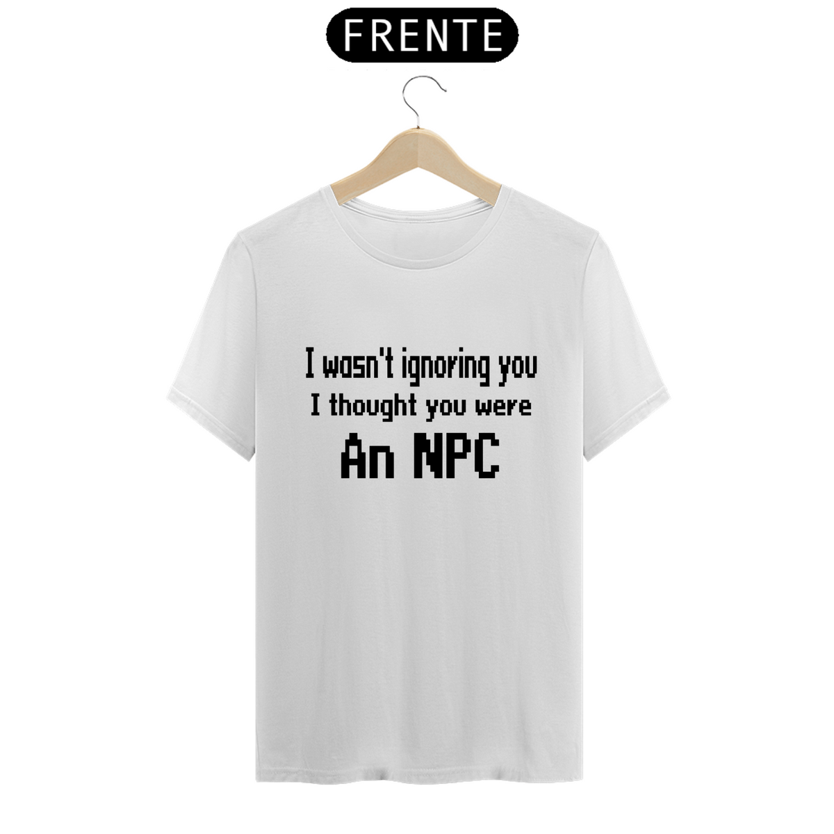 Nome do produto: Camiseta - Não estou ignorando você...