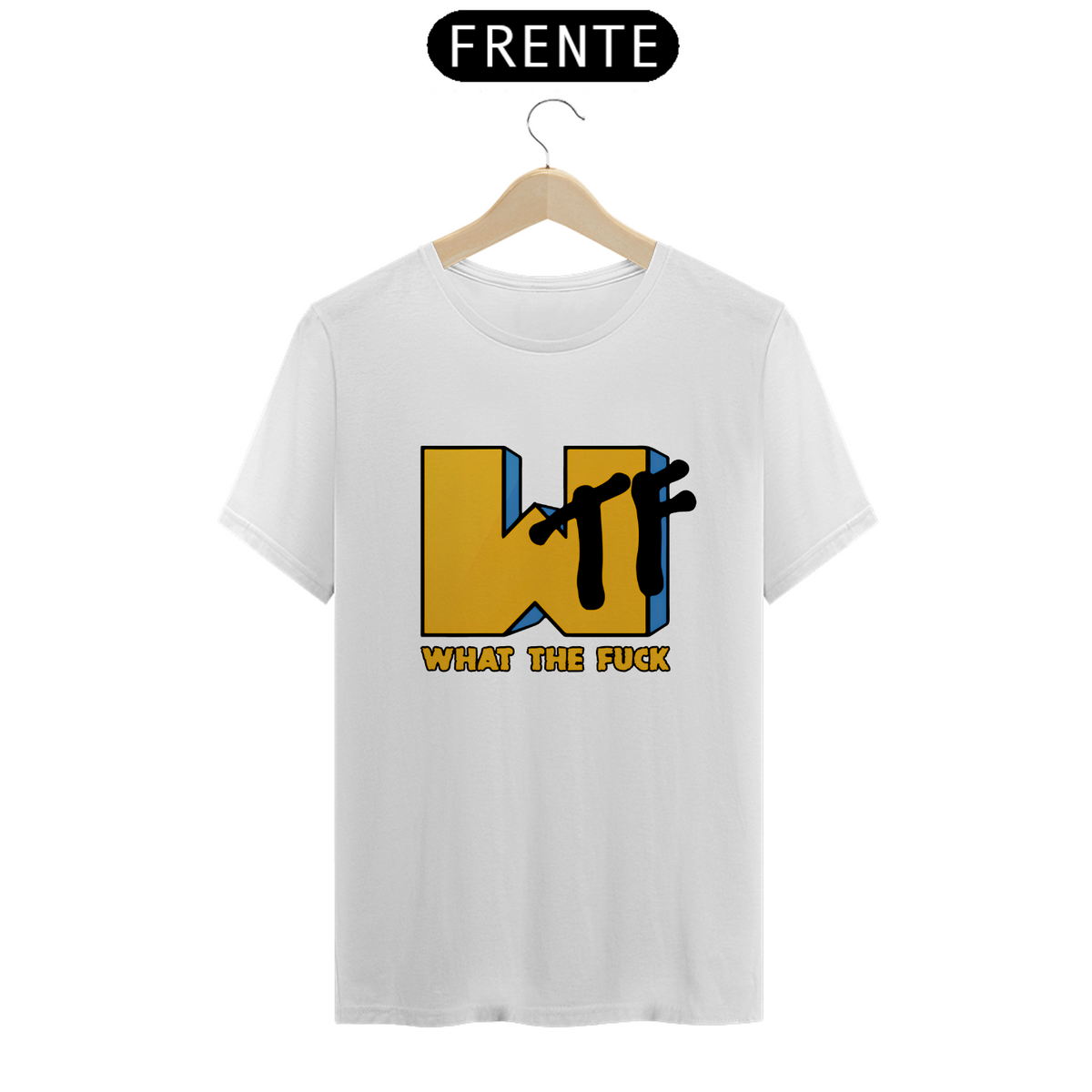 Nome do produto: Camiseta - What The F*ck