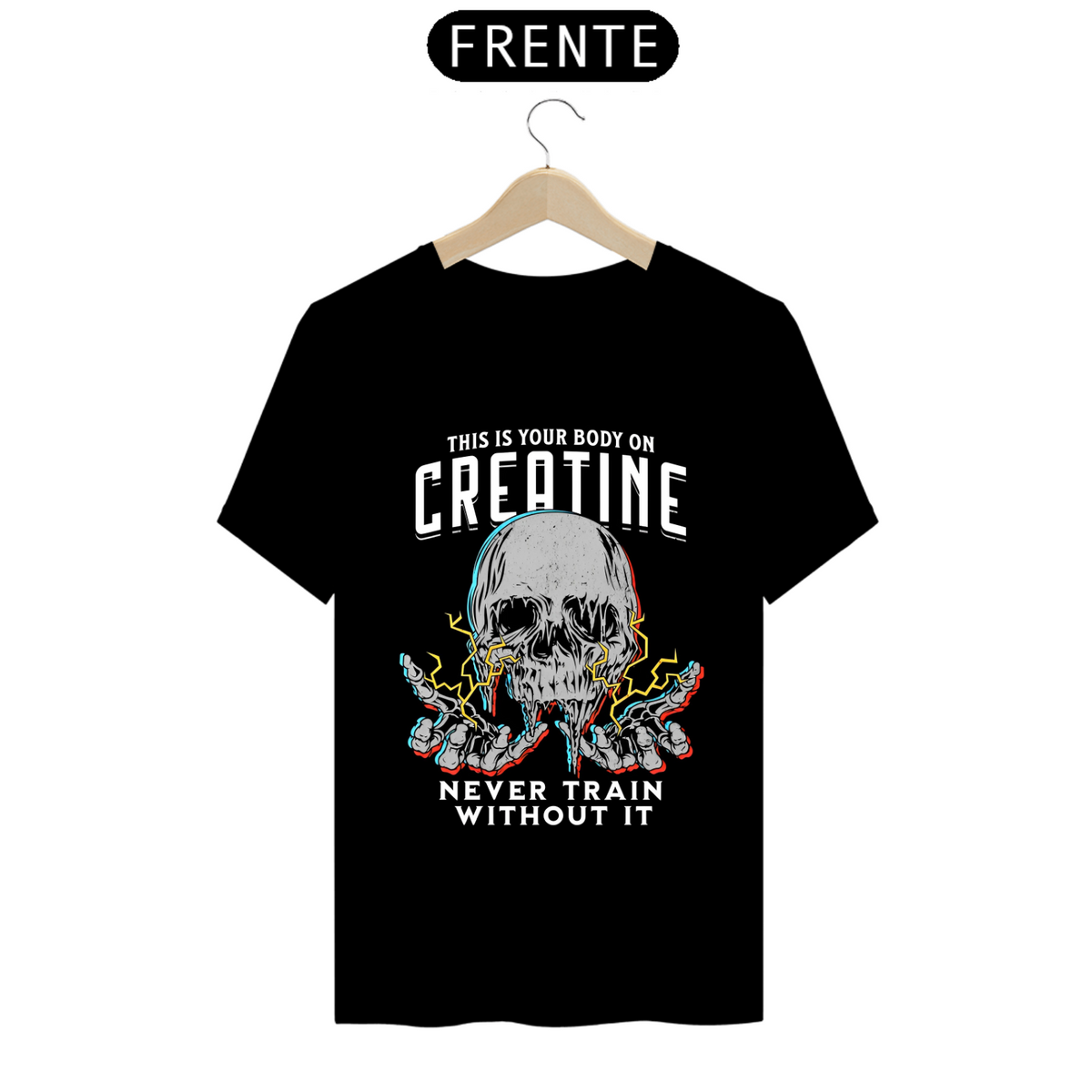 Nome do produto: Camiseta - Your Body on Creatine