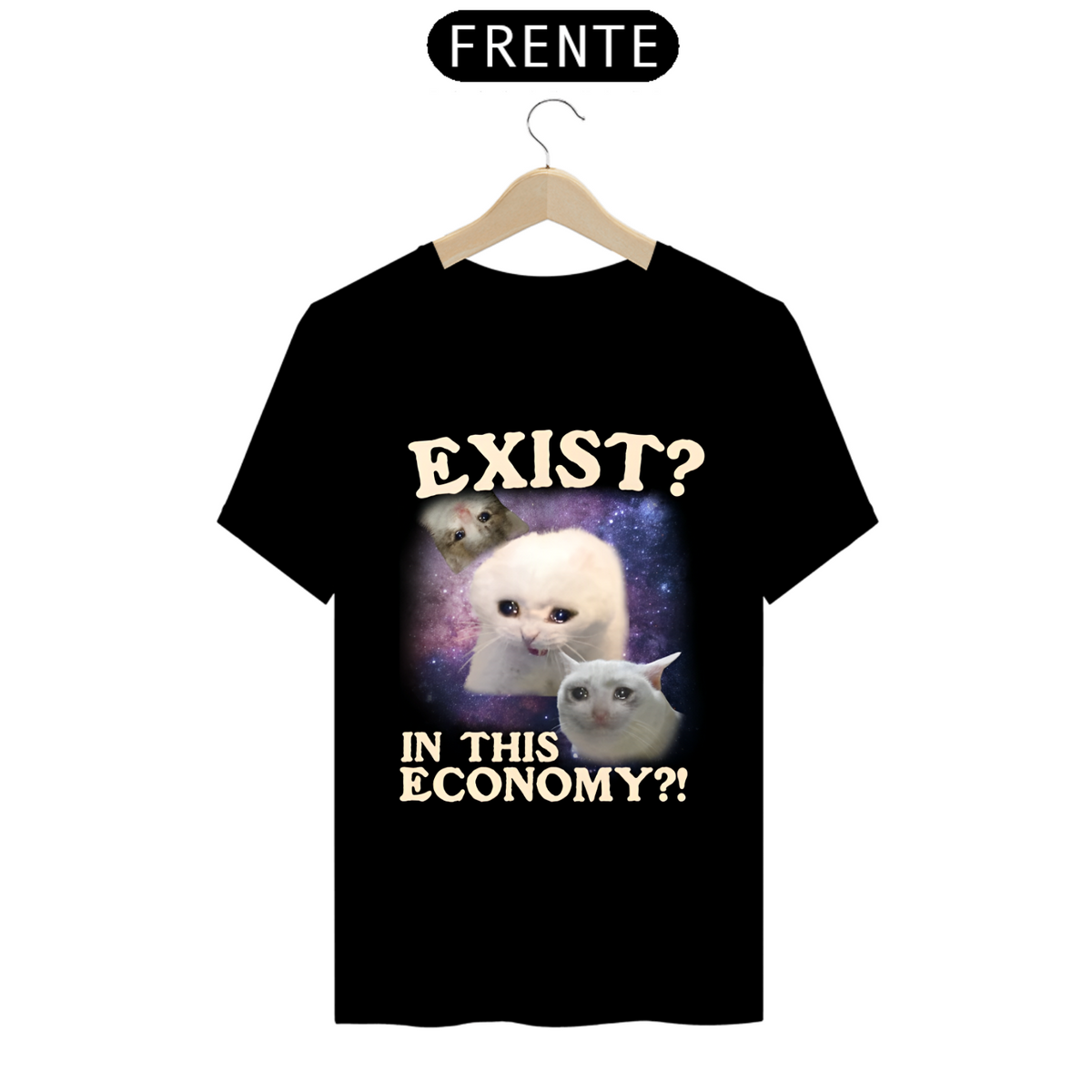 Nome do produto: Camiseta - Existir? Nessa Economia?!