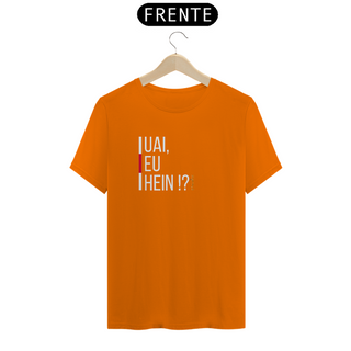 Nome do produtoCamisa QUALITY | Uai, eu hein !?