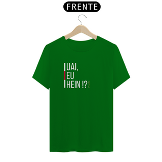 Nome do produtoCamisa QUALITY | Uai, eu hein !?