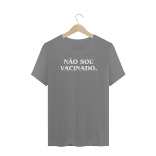 Nome do produtoCamiseta PLUS SIZE - Não sou vacinado