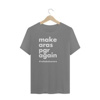 Nome do produtoCamiseta PLUS SIZE - Make Aras PGR Again