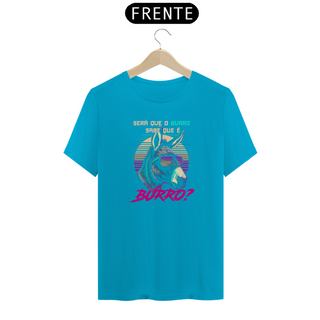 Nome do produtoCamiseta - Burro sabe que é burro? retro