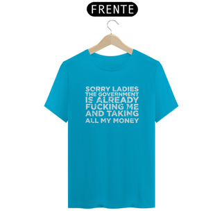 Nome do produtoCamiseta - Sorry Ladies