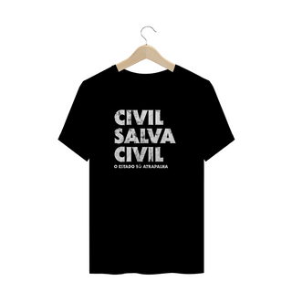 Camiseta PLUS SIZE - Civil salve civil