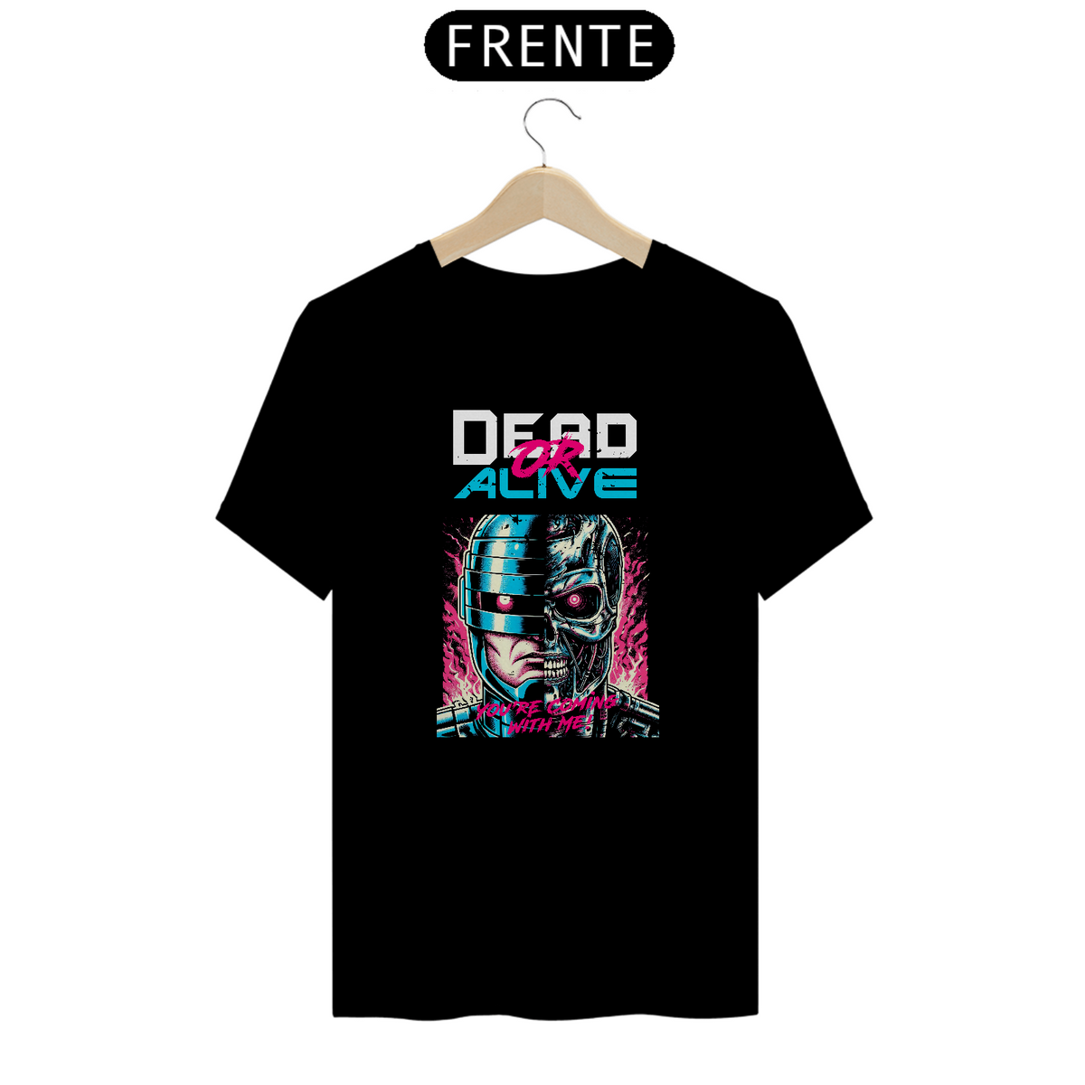 Nome do produto: Camiseta - Dead or Alive