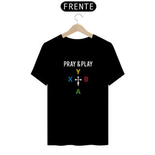 Camiseta - Pray & Play