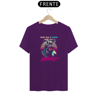 Nome do produtoCamiseta - Burro sabe que é burro? retro