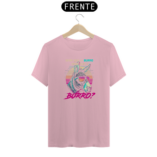 Nome do produtoCamiseta - Burro sabe que é burro? retro