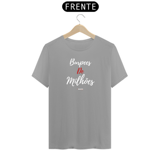 Nome do produtoCamiseta - Burpees de Milhões 