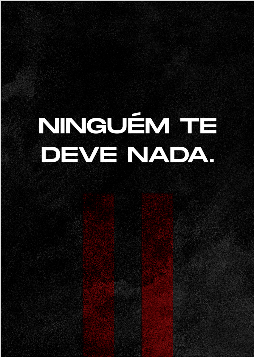 Nome do produto: Poster - Ninguém te deve nada