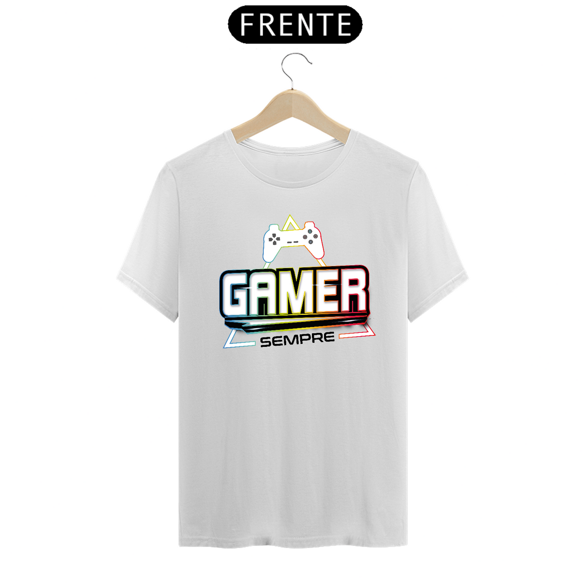 Nome do produtoCamiseta Gamer SEMPRE Cores claras