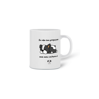 Nome do produtoCaneca - Eu não sou preguiçoso mas meu cachorro é