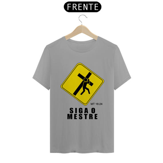 CAMISETA - SIGA O MESTRE (QUALITY)