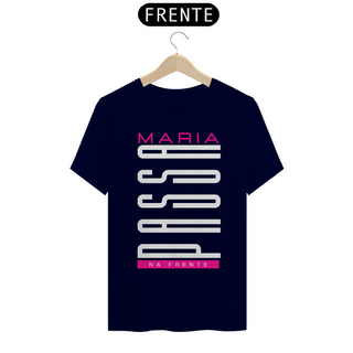 Nome do produtoCAMISETA - MARIA PASSA NA FRENTE (BLQUALITY)