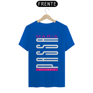 Nome do produtoCAMISETA - MARIA PASSA NA FRENTE (BLQUALITY)