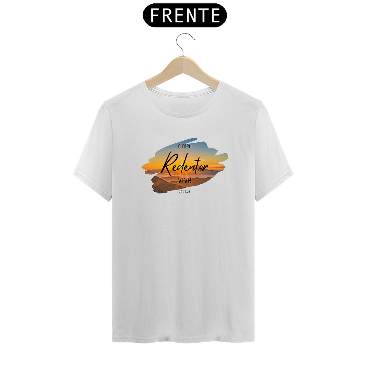 Nome do produto: CAMISETA - O MEU REDENTOR VIVE (QUALITY)