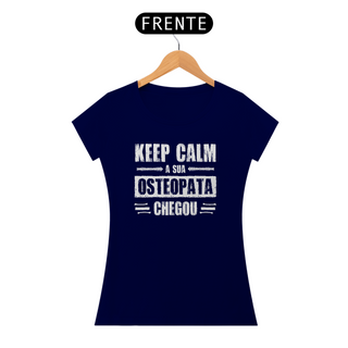 Nome do produtoCamiseta Feminina Osteopata - Keep Calm